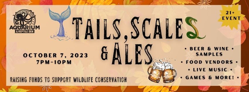 Tails, Scales & Ales- Fall Festival - Electric City Aquarium & Reptile Den